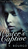 Winter's Captive 4867508934 Book Cover
