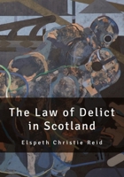 The Law of Delict in Scotland null Book Cover