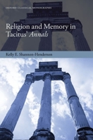 Religion and Memory in Tacitus' Annals 0198832761 Book Cover