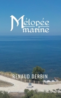 Mélopée marine B0C13D7NMG Book Cover