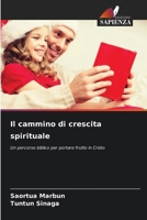 Il cammino di crescita spirituale (Italian Edition) 6208133750 Book Cover