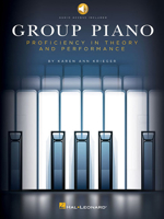 Group Piano: Proficiency in Theory and Performance 1480383120 Book Cover