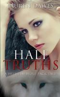 Half Truths 1481087495 Book Cover