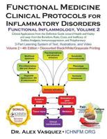 Functional Medicine Clinical Protocols for Inflammatory Disorders: Functional Inflammology, Volume 2 1530527112 Book Cover