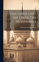 Das Leben und die Lehre des Muhammed 1022498452 Book Cover