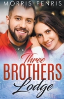 Three Brothers Lodge Series B09GTDCT5N Book Cover