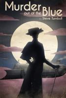 Murder out of the Blue 0953488624 Book Cover