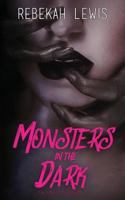 Monsters in the Dark: The Complete Collection 1095215957 Book Cover