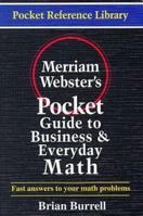 Merriam-Webster's Pocket Guide to Business and Everyday Math (Pocket Reference Library) 0877795053 Book Cover