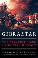 Gibraltar: The Greatest Siege in British History 0735221626 Book Cover