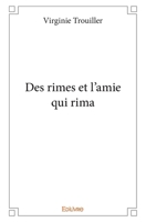 Des rimes et l'amie qui rima (French Edition) 2414331836 Book Cover