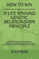 THE GENETIC RELATIONSHIP PRINCIPLES: A Self help-Book to Re-engineer your Relationship in 100 Ways to Achieve High Performance in Life via- Individual Relationships B08J55MRRG Book Cover