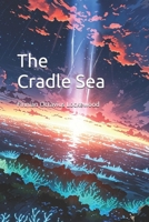 The Cradle Sea B0DSM4XF5L Book Cover