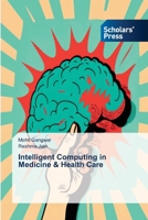 Intelligent Computing in Medicine & Health Care 6206773043 Book Cover