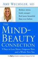 The Mind-Beauty Connection: 9 Days to Reverse Stress Aging and Reveal More Youthful, Beautiful Skin 1416562575 Book Cover