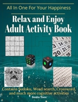 Adult Activity Book: Relax and Enjoy B0BXNBDK9R Book Cover
