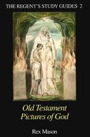 Old Testament Pictures of God (Regent's Study Guides, 2) 1880837331 Book Cover
