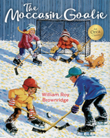 The Moccasin Goalie 1551430541 Book Cover
