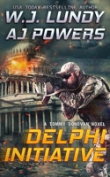 The Delphi Initiative: A Military Thriller (A Tommy Donovan Novel) B086LDM7F2 Book Cover