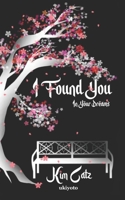I Found You: In Your Dreams 9354904785 Book Cover