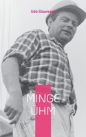 Minge ?hm: En Biografie op K?lsch 3754385682 Book Cover