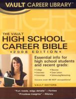 The Vault High School Career Bible 1581315392 Book Cover