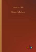 Kincaid's Battery 1523970421 Book Cover