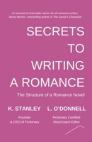Secrets to Writing a Romance (Write Novels That Sell) 1738022161 Book Cover