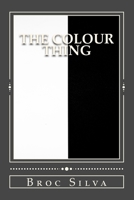 The Colour Thing 1501028189 Book Cover