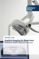 Implant Imaging for Beginners 3639511468 Book Cover