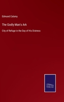 The Godly Man's Ark: City of Refuge in the Day of His Distress 3375054025 Book Cover