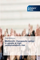 Metformin: therapeutic option in people at high cardiometabolic risk 3659842095 Book Cover