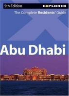 Abu Dhabi Explorer (Resident's Guide) 9768182695 Book Cover