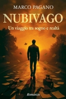 NUBIVAGO: Un viaggio tra sogno e realtà (Italian Edition) B0G3Q7NNKR Book Cover