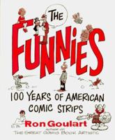 The Funnies: 100 Years of American Comic Strips 1558505393 Book Cover