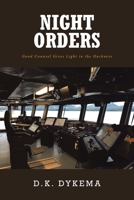 Night Orders: Good Counsel Gives Light in the Darkness null Book Cover