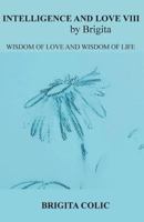 Intelligence and Love by Brigita VIII 1721924574 Book Cover