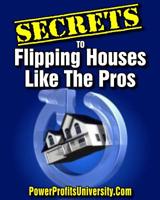 The Secrets to Flipping Houses Like the Pros 1535005165 Book Cover