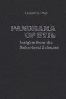 Panorama of Evil: Insights from the Behavioral Sciences (Contributions in Philosophy) 0313200300 Book Cover