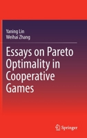 Essays on Pareto Optimality in Cooperative Games 9811950482 Book Cover