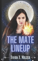 The Mate Lineup: A Paranormal Romance Series B0BR75J4YB Book Cover