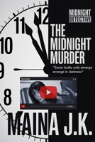 The Midnight Detective: Midnight Murder B0FFHSGZH5 Book Cover