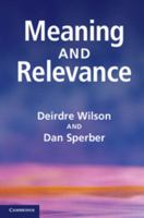 Meaning and Relevance 0521747481 Book Cover