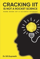 Cracking IIT is not a Rocket Science 9393386110 Book Cover