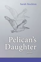 Pelican's Daughter 1970256052 Book Cover