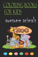 awesome animals coloring books for kids B091LH346H Book Cover
