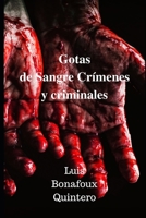 Gotas de Sangre (Crímenes y Criminales) 1986243141 Book Cover