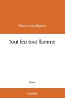 Tout feu tout flamme (French Edition) 2414471255 Book Cover