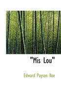 Miss Lou 1514690349 Book Cover