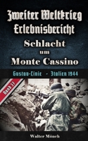 Zweiter Weltkrieg Erlebnisbericht Schlacht um Monte Cassino: Gustav-Linie Italien 1944 B08L3ZQZL3 Book Cover